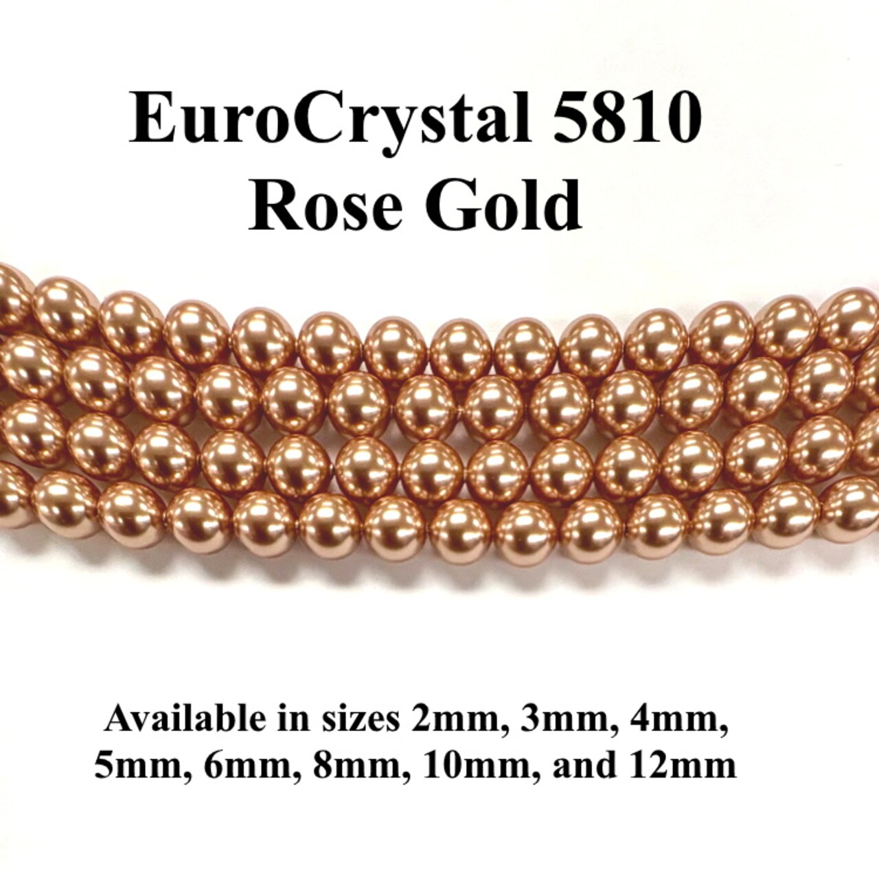 Rose Gold EuroCrystal 5810 Round Pearls - 2mm, 3mm, 4mm, 5mm, 6mm, 8mm, 10mm, and 12mm - Strands - Made in Austria